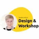 Design, Workshops, Entwicklung